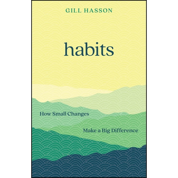 Habits: How Small Changes Make a Big Difference, (Paperback)