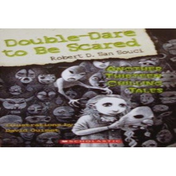 Pre-Owned Dare to Be Scared: Double-Dare to Be Scared (Paperback) 0439903416 9780439903417
