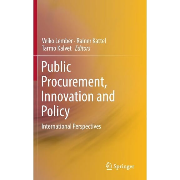 Public Procurement, Innovation and Policy: International Perspectives, (Hardcover)