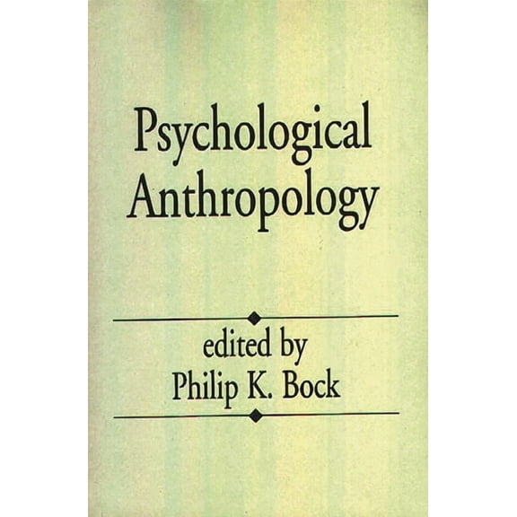 Psychological Anthropology, (Paperback)