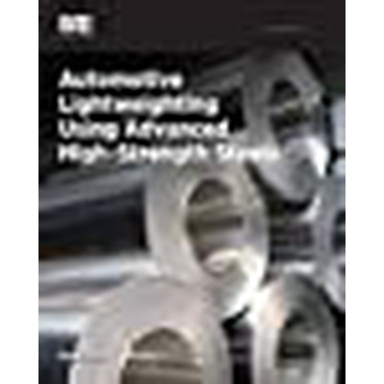 洋書 Automotive Lightweighting Using Advanced Automotive Lightweighting Using Advanced High-Strength Steels