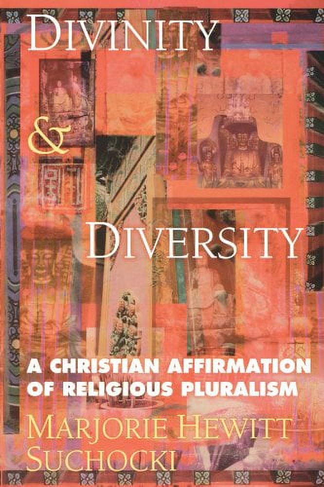 Divinity & Diversity: A Christian Affirmation of Religious Pluralism, (Paperback)