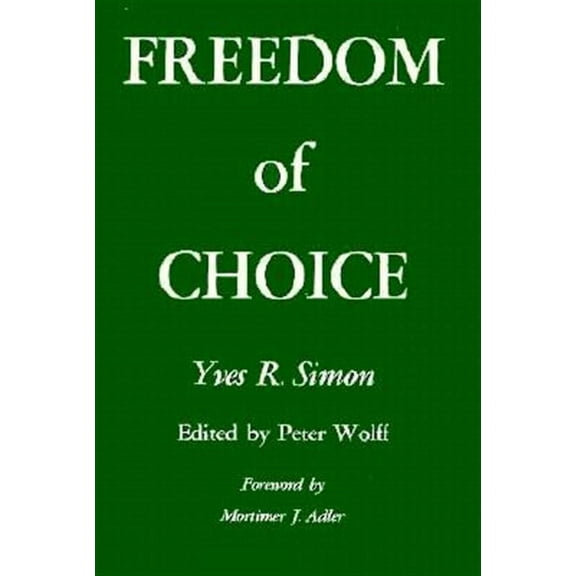 Freedom of Choice (Paperback)