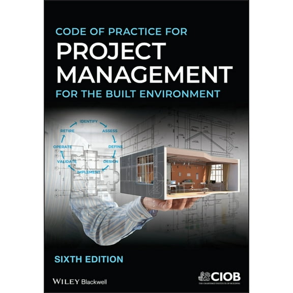Code of Practice for Project Management for the Built Environment (Paperback)