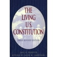 thumbnail image 1 of Pre-Owned The Living U.S. Constitution: Third Revised Edition (Paperback) 0452011477 9780452011472, 1 of 1