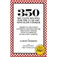 thumbnail image 1 of 350 Big Taste Recipes for the 1.5 Quart Mini Slow Cooker, Albert Herbert Paperback, 1 of 3