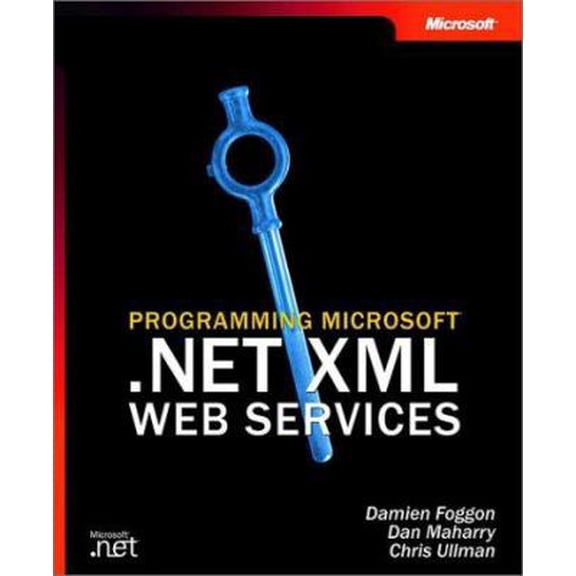 Pre-Owned Programming Microsoft® .NET XML Web Services (Paperback) 0735619123 9780735619128