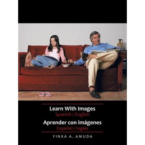 Pre-Owned Learn With Images Spanish / English : Aprender Con Imagenes Espanol / Ingles
