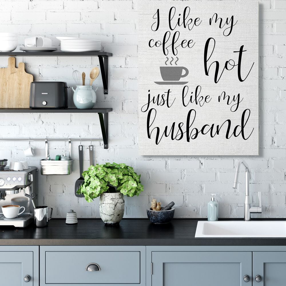 Stupell Industries Coffee Hot Like My Husband Quote Funny Family Phrase Canvas Wall Art Design by Daphne Polselli, 36" x 48"