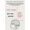Do No Harm: Stories of Life, Death, and Brain Surgery [Paperback - Used]