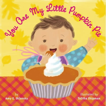 You Are My Little Pumpkin Pie - eBook