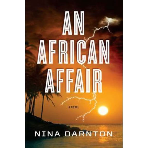 Pre-Owned AN African Affair: A Novel (Hardcover) 0670022888 9780670022885