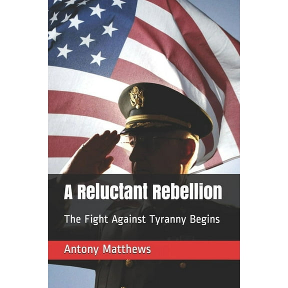 A Reluctant Rebellion (Paperback)
