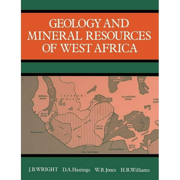 Geology and Mineral Resources of West Africa, (Paperback)
