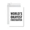 Koyal Wholesale Funny World's Okayest, Blank Greeting Card with Envelope, Humour, Banter, Firefighter, Set of 1
