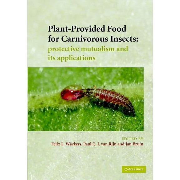 Plant-Provided Food for Carnivorous Insects, (Hardcover)