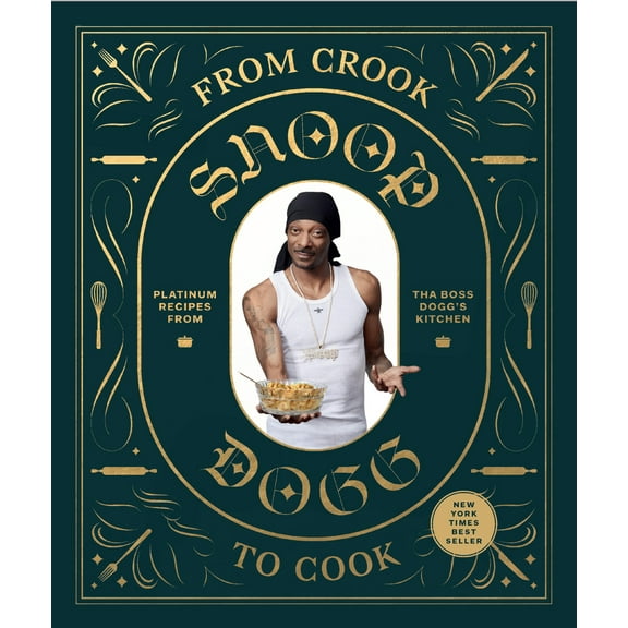 Pre-Owned From Crook to Cook: Platinum Recipes from Tha Boss Dogg's Kitchen (Hardcover) 1452179611 9781452179612