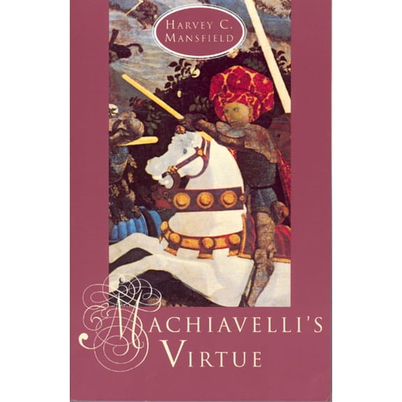Machiavelli's Virtue, (Paperback)
