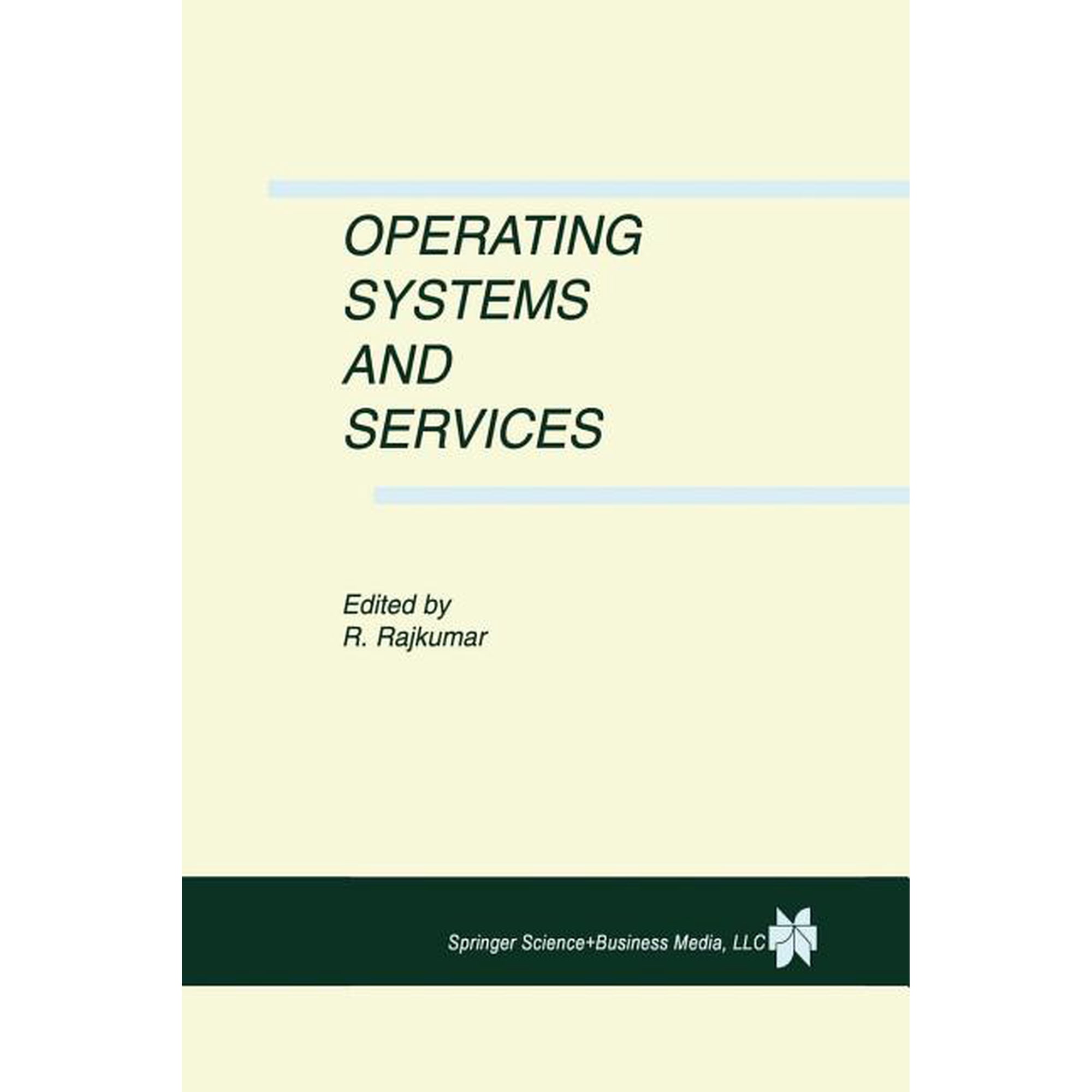 Operating Systems and Services (Paperback)