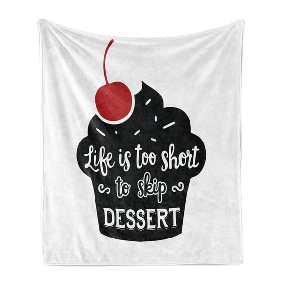 Dessert Soft Flannel Fleece Throw Blanket, Life is too Short to Skip Dessert Wordsd Muffin Silhouette with Cherry, Cozy Plush for Indoor and Outdoor Use, 50" x 60", Red Black and White, by Ambesonne