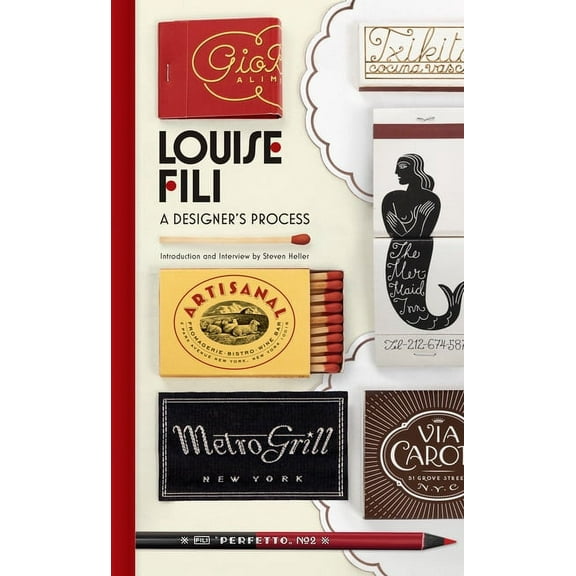 Louise Fili : A Designer's Process (Hardcover)