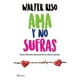 thumbnail image 1 of Ama y no sufras Planeta WALTER RISO, 1 of 2
