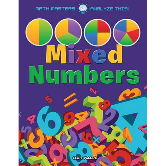 Pre-Owned Mixed Numbers (Paperback) 168191834X 9781681918341
