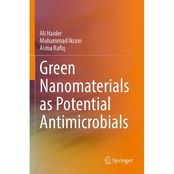 Green Nanomaterials as Potential Antimicrobials, (Paperback)