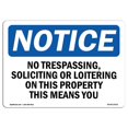thumbnail image 1 of SignMission OS-NS-A-710-L-15015 7 x 10 in. OSHA Notice Sign - No Trespassing, Soliciting or Loitering, 1 of 1