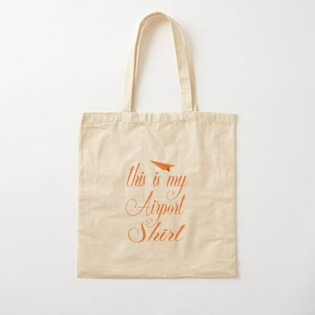 This Is My Airport Shirt  Travel Shirt  Gift For Traveler  Fun Travel Shirt  Funny Travel Shirt  Vacation Shirt  Traveler Shirt Cotton Tote Bag Canvas Tote Bag  Family Gift For Mother  Her