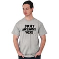 thumbnail image 2 of I Love My Awesome Wife Cute Husband Men's Graphic T Shirt Tees Brisco Brands S, 2 of 2