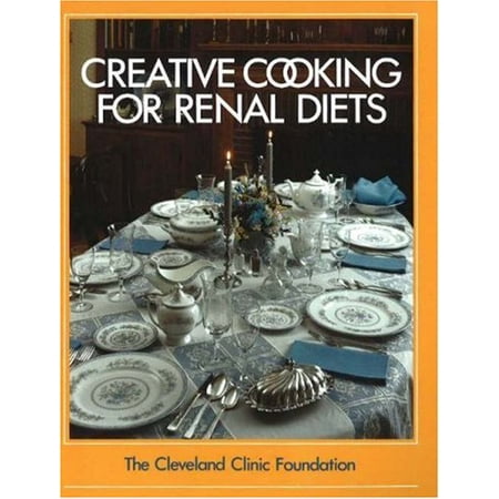 Pre-Owned The Cleveland Clinic Foundation Creative Cooking for Renal Diets (Paperback) 0941511006 9780941511001
