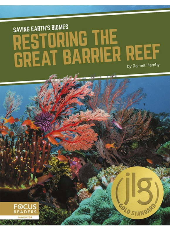 Restoring the Great Barrier Reef (Paperback)