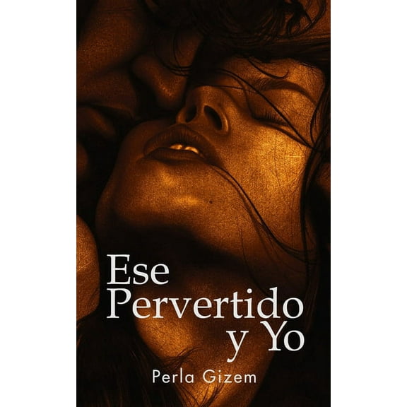 Ese Pervertido y Yo (Paperback)