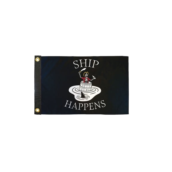 Ship Happens 12x18in Boat Flag