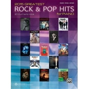 Greatest Hits: 2015 Greatest Rock & Pop Hits for Piano: 21 Current Hits (Piano/Vocal/Guitar) (Paperback)