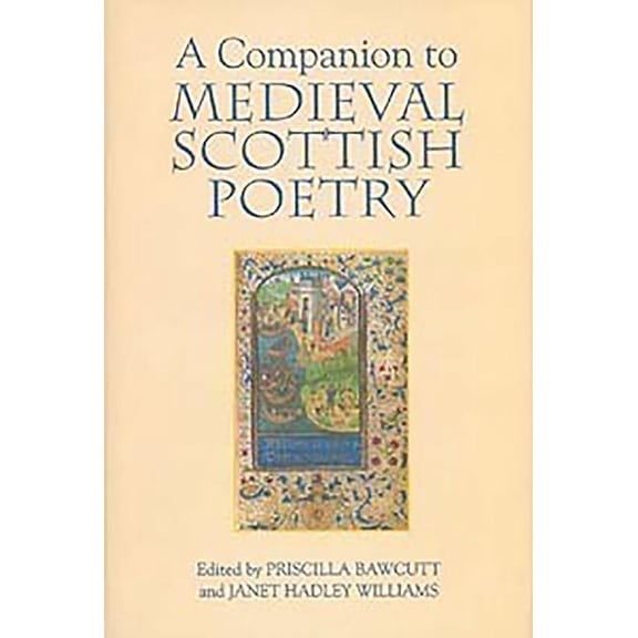 A Companion to Medieval Scottish Poetry, (Paperback)