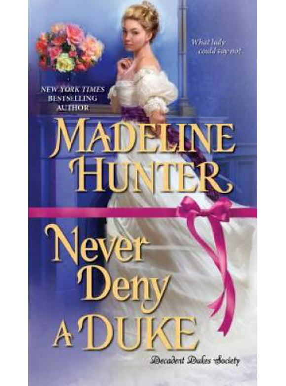 Pre-Owned,  Never Deny a Duke: A Witty Regency Romance, (Paperback)