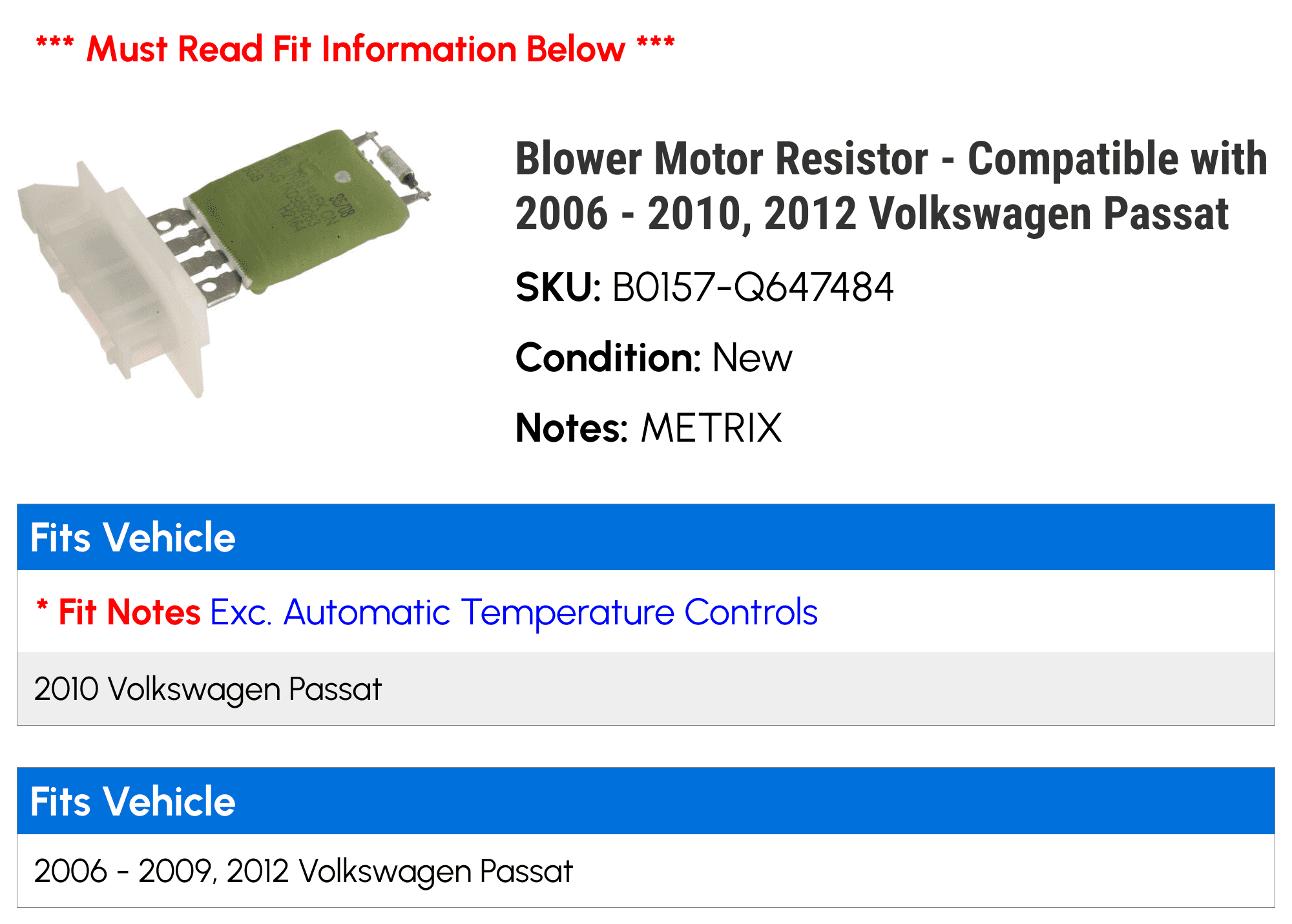 Blower Motor Resistor - Compatible with 2006 - 2010, 2012 Volkswagen Passat 2007 2008 2009