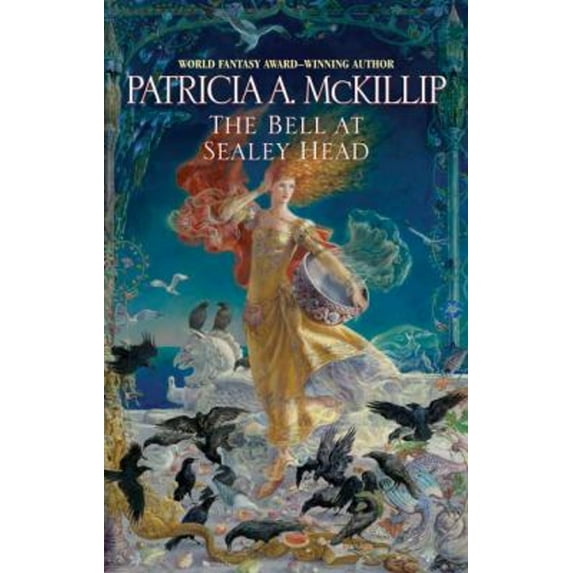 Pre-Owned The Bell at Sealey Head (Hardcover) 0441016308 9780441016303