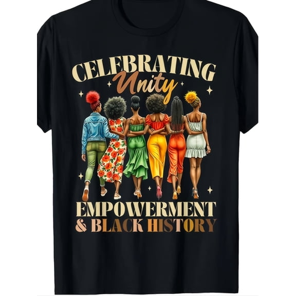 Celebrating Unity Empowerment Black History Month Women's Graphic T-Shirt Retro Melanin Queen African American Pride Tee
