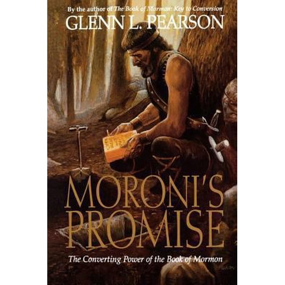 Pre-Owned Moroni's promise: The converting power of the Book of Mormon (Paperback) 157008193X 9781570081934