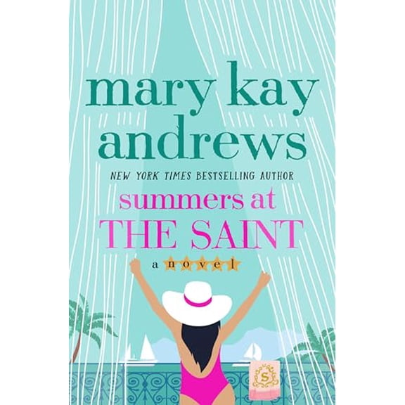 Pre-Owned Summers at the Saint (Hardcover) 1250278384 9781250278388