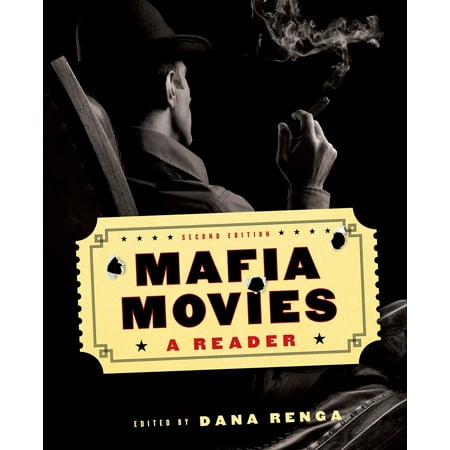 Mafia Movies : A Reader, Second Edition (Mafia 2 Best Car Locations)