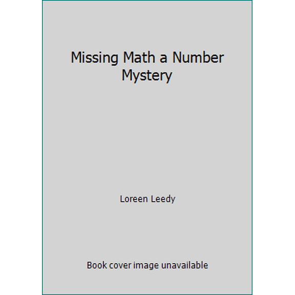 Pre-Owned Missing Math a Number Mystery (Paperback) 0545497035 9780545497039
