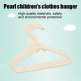 thumbnail image 4 of Small Pearl Hanger Mini Pearl, Elegant Clothes Hangers with Ribbon,Hangers Beaded Clothes Hangers Dress Pants Hanger Closet Coat Hangers for Kids Pet Dogs Baby Hangers Kids Hangers, 4 of 6