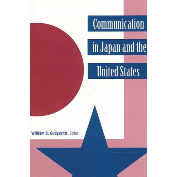 Suny Series, Human Communication Process Communication in Japan and the United States, (Paperback)