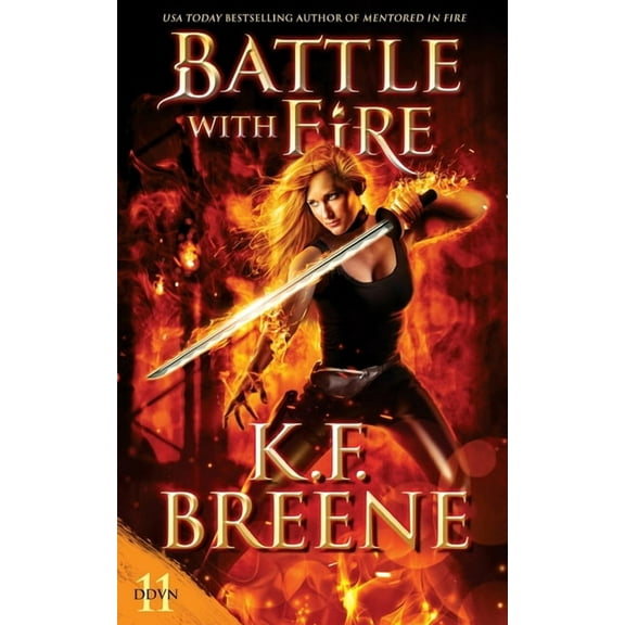 Demon Days, Vampire Nights Battle with Fire, Book 11, (Paperback)