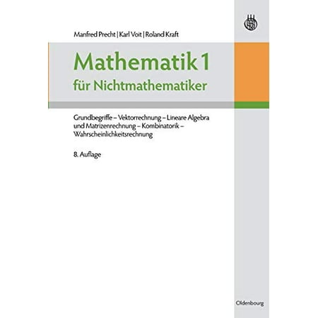 Mathematik 1 für Nichtmathematiker: Grundbegriffe Vektorrechnung ...