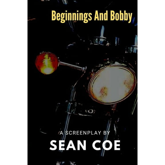 Beginnings and Bobby (Paperback)